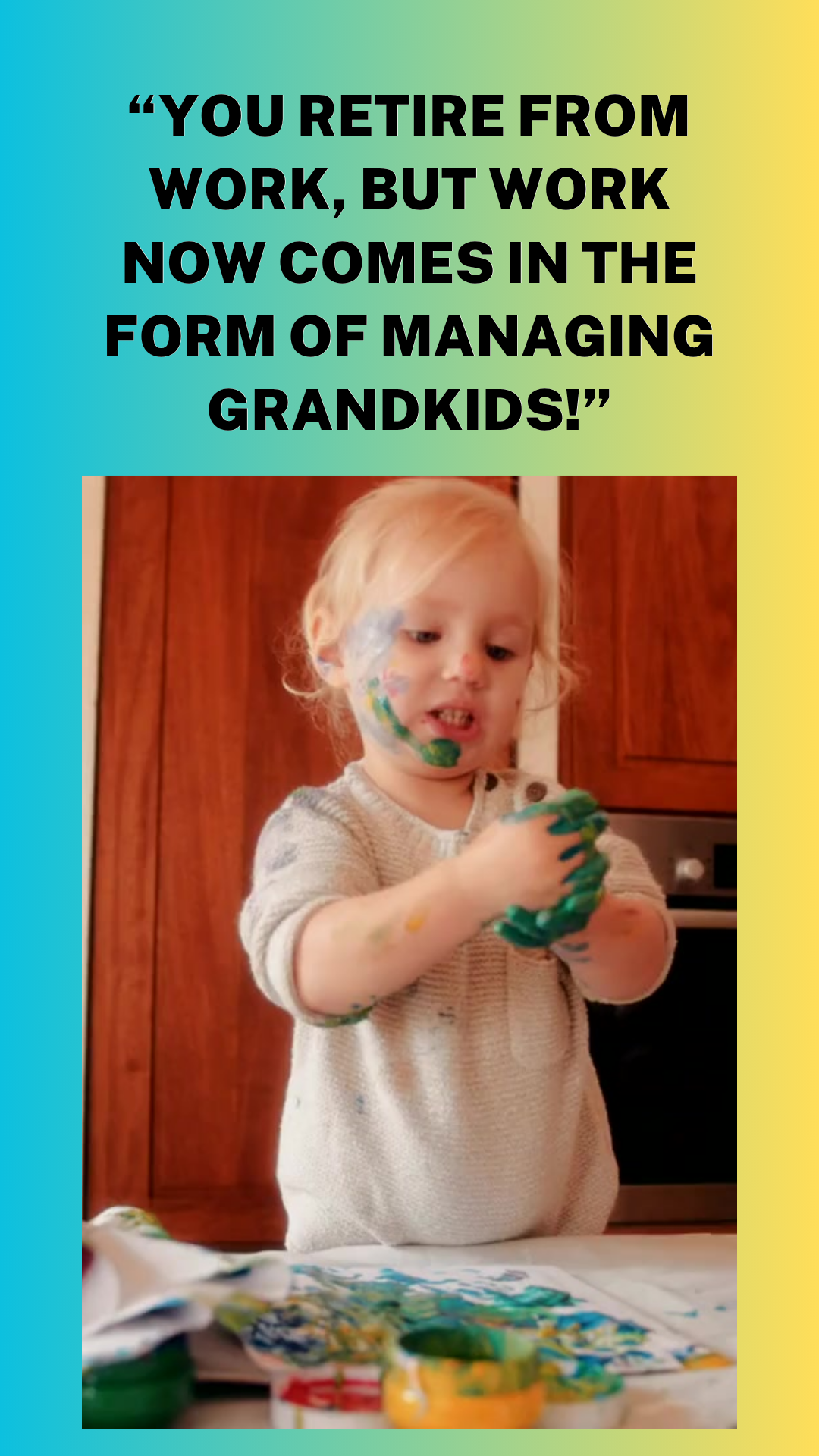 You Retire from Work, but Work Now Comes in the Form of Managing Grandkids—Welcome to the CEO of Chaos (Jr. Division) Life!